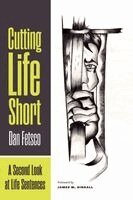 Dan Fetsco - Cutting Life Short, Inbunden
