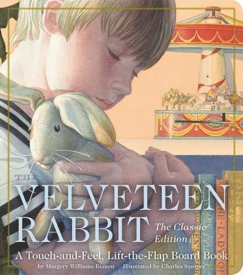 bokomslag The Velveteen Rabbit Touch and Feel Board Book