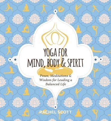 bokomslag Yoga for Mind, Body and   Spirit