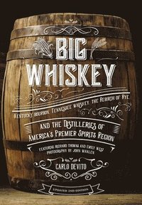 bokomslag Big Whiskey (The Revised Second Edition)