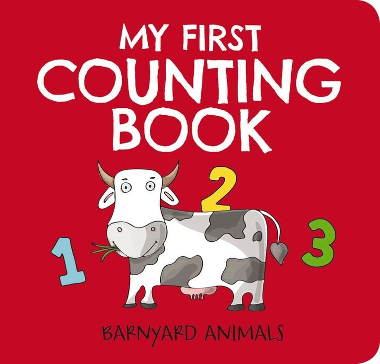 Editors of Applesauce Press - My First Counting Book: Barnyard Animals, Kartonnage