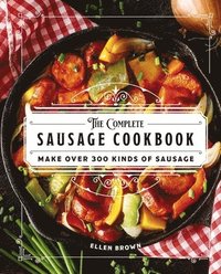 bokomslag The Complete Sausage Cookbook