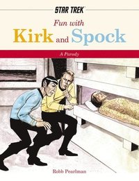 bokomslag Fun With Kirk and Spock