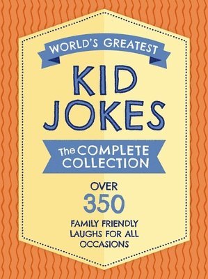 World's Greatest Kid Jokes