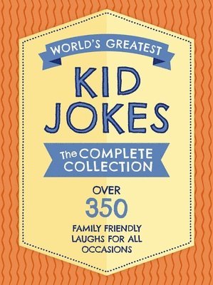 The World's Greatest Kid Jokes 1