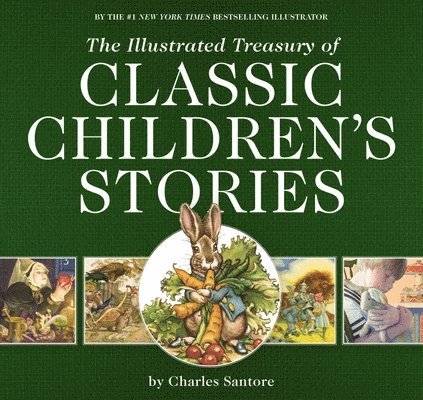 The Illustrated Treasury of Classic Children's Stories 1