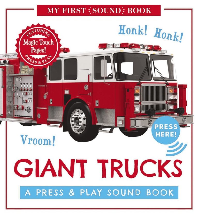 Editors of Cider Mill Press - Giant Trucks: My First Book of Sounds, Inbunden