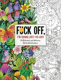 bokomslag Fuck off dot to dot