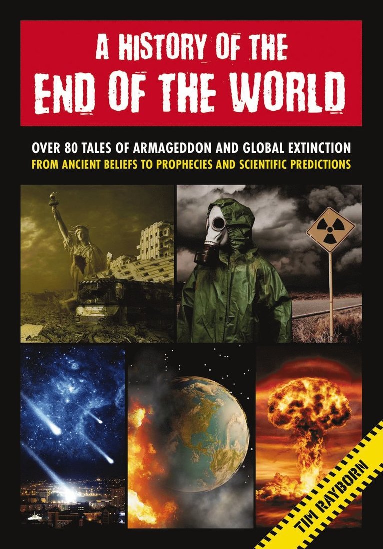 Tim Rayborn - History of the End of the World, Inbunden