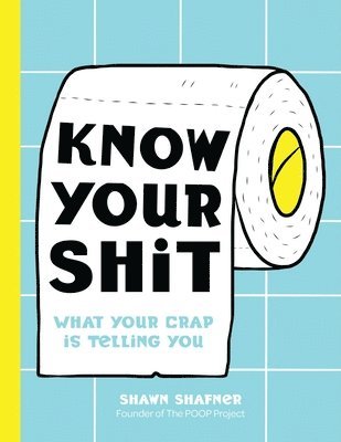 Know Your Shit 1