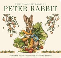 bokomslag The Classic Tale of Peter Rabbit Board Book (The Revised Edition)