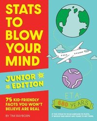 bokomslag Stats to Blow Your Mind, Junior Edition
