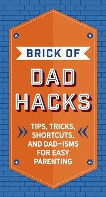bokomslag Brick of Dad Hacks