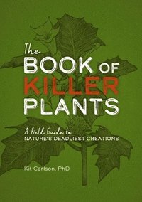 bokomslag The Book of Killer Plants