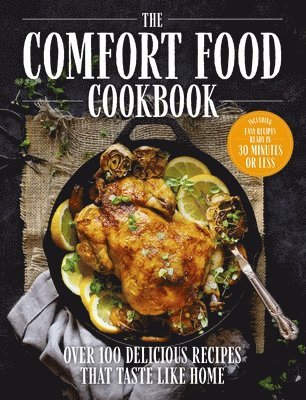 The Coastal Kitchen - Comfort Food Cookbook, Inbunden