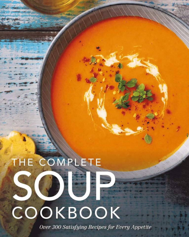 The Coastal Kitchen - Complete Soup Cookbook, Inbunden