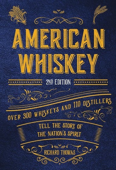 bokomslag American Whiskey (Second Edition)