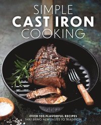 bokomslag Simple Cast Iron Cooking