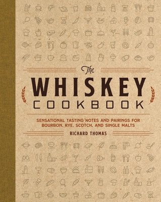 The Whiskey Cookbook 1