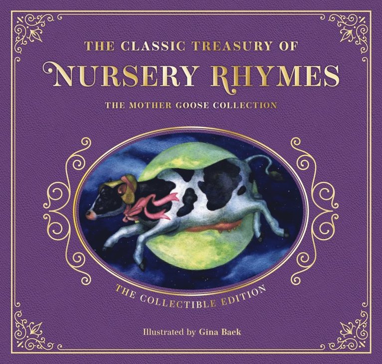 Mother Goose - Complete Collection of Mother Goose Nursery Rhymes, Inbunden