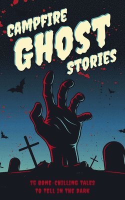 bokomslag Campfire Ghost Stories