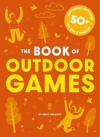 bokomslag The Book of Outdoor Games