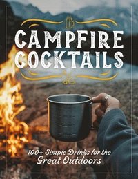 bokomslag Campfire Cocktails