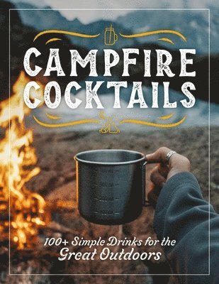 Campfire Cocktails 1