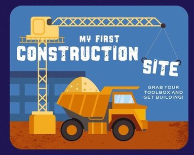 bokomslag My First Construction Site