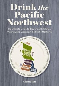 bokomslag Drink the Pacific Northwest