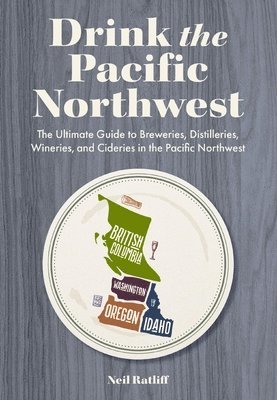 Drink the Pacific Northwest 1