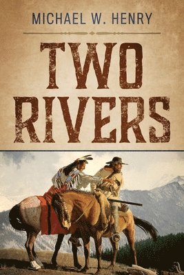 Two Rivers 1