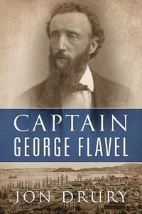 bokomslag Captain George Flavel