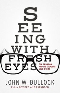 bokomslag Seeing With Fresh Eyes