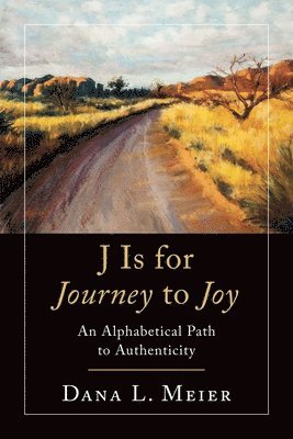 bokomslag J Is for Journey to Joy