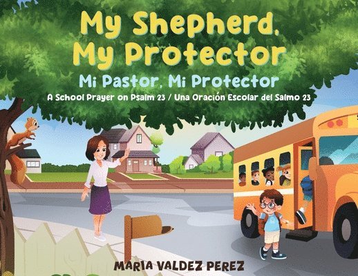 My Shepherd, My Protector / Mi Pastor, Mi Protector 1