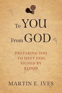 bokomslag To You From God