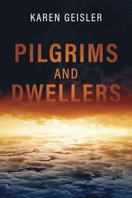 Pilgrims and Dwellers 1