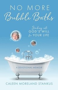 bokomslag No More Bubble Baths