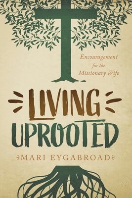 bokomslag Living Uprooted