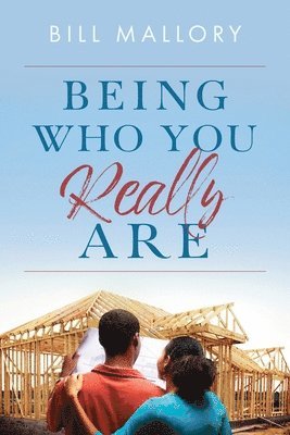 Being Who You Really Are