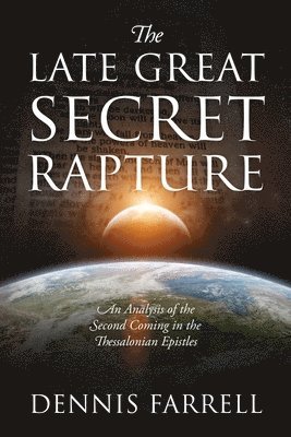 The Late Great Secret Rapture 1