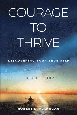 Courage to Thrive 1