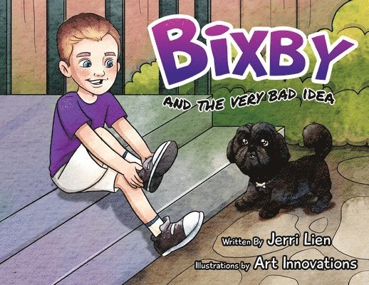 Bixby and the Very Bad Idea 1