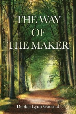 The Way of the Maker 1