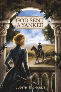 bokomslag God Sent a Yankee