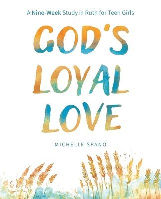 bokomslag God's Loyal Love