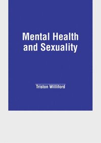 bokomslag Mental Health and Sexuality