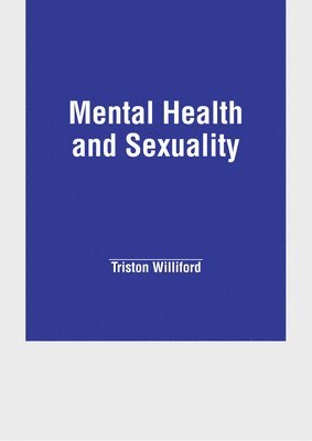 bokomslag Mental Health and Sexuality