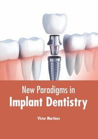 bokomslag New Paradigms in Implant Dentistry